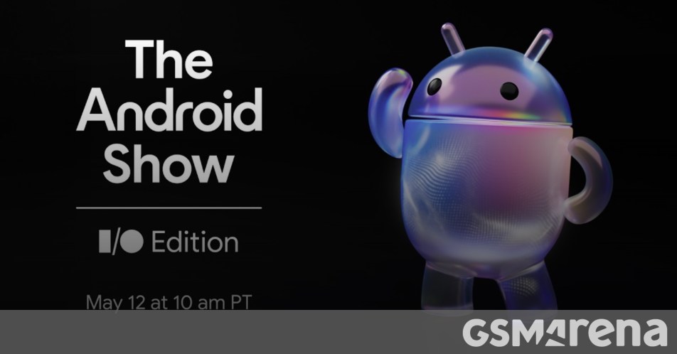 Watch Google’s The Android Show I/O Edition 2026 live here